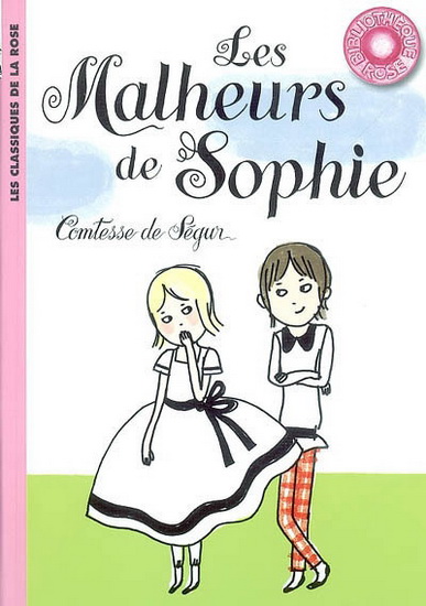 Les Malheurs de Sophie - COMTESSE DE SEGUR