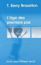 L'Âge des premiers pas - TERRY BERRY BRAZELTON