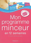 Mon programme minceur en 12 semaines - CATHERINE SERFATY-LACROSNIERE