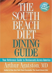 The South Beach diet dining guide - ARTHUR AGATSTON