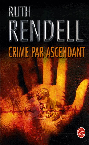 Crime par ascendant - RUTH RENDELL