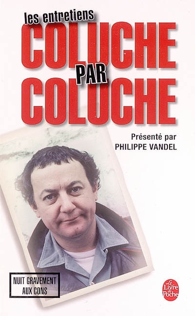 Coluche par Coluche - COLUCHE