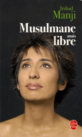 Musulmane mais libre - IRSHAD MANJI