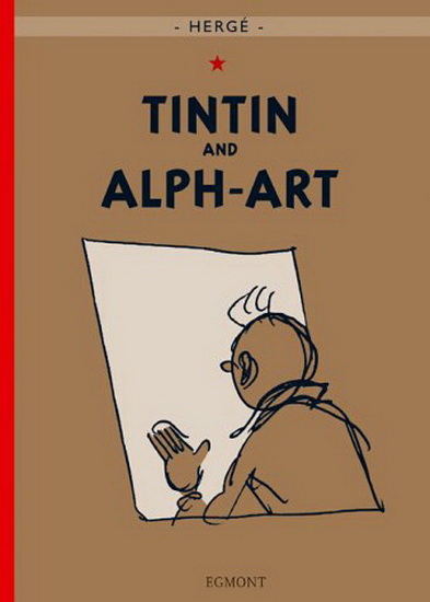 Tintin and Alph-art - HERGE