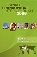 Année francophone internationale 2006 - COLLECTIF