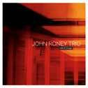 Rate of change - JOHN RONEY TRIO
