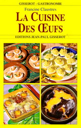 La Cuisine des oeufs - FRANCINE CLAUSTRES