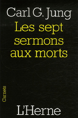 Les Sept sermons aux morts - CARL G JUNG