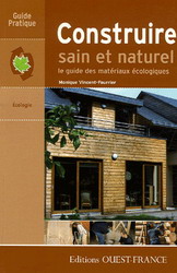 Construire sain et naturel - MONIQUE VINCENT-FOURRIER