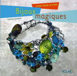 Bijoux magiques - VIOLETTE SEMBON