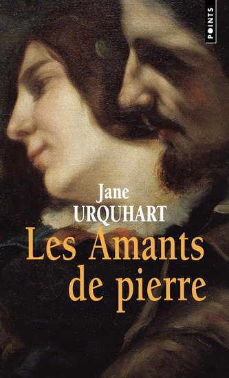 Les Amants de pierre - JANE URQUHART