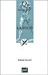 La Folie - ROLAND JACCARD