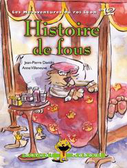 Histoire de fous - JEAN-PIERRE DAVIDTS - ANNE VILLENEUVE