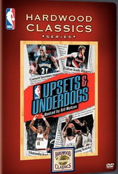 Upsets and underdogs - NBA HARDWOOD CLASSICS