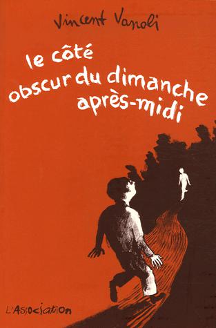 Le Côté obscur du dimanche après-midi - COLLECTIF