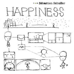 Happiness - SEBASTIEN SCHULLER
