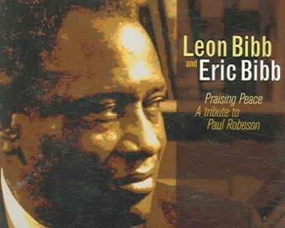 Praising Peace - ERIC BIBB - LEON BIBB