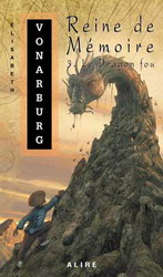 Le Dragon fou T.03 - ELISABETH VONARBURG