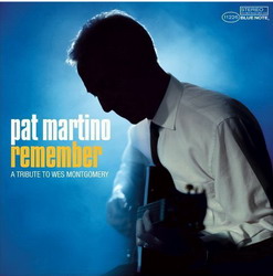 Remember: Tribute to Wes Montgomery - MARTINO PAT