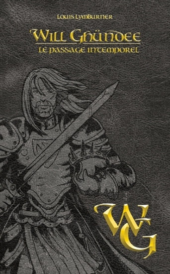 Le Passage intemporel T.02 - LOUIS LYMBURNER