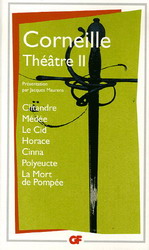 Théâtre T.02 Corneille - PIERRE CORNEILLE