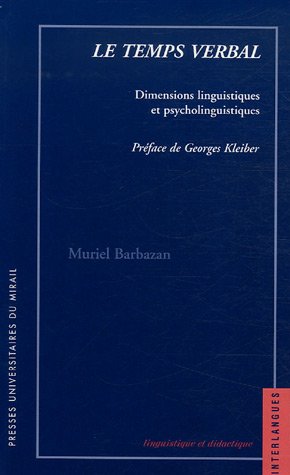 Le Temps verbal - MURIEL BARBAZAN