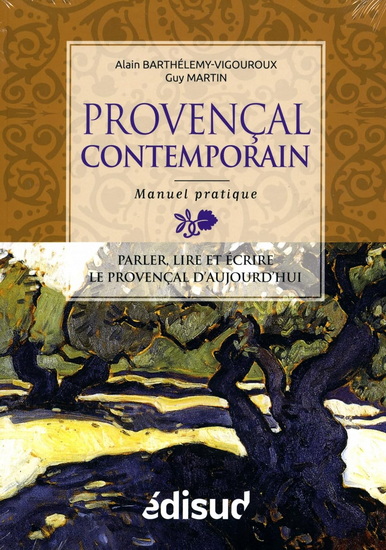 Manuel pratique de provençal contempora - ALAIN BARHELEMY-VIGOUROUX - GUY MARTIN