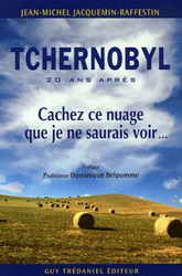 Tchernobyl, cachez ce nuage que je... - JEAN-MICHEL JACQUEMIN-RAFFESTIN