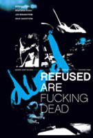 Refused are fucking dead - REFUSED