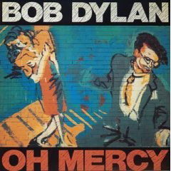 Oh Mercy (Remast.) - DYLAN BOB
