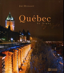 Québec by night - JAY OUELLET