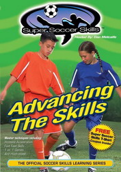 Super soccer skills: advancing skills - SOCCER