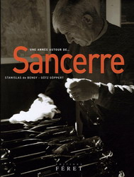 Une année autour de Sancerre - STANISLAS DE BENGY