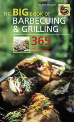 The Big book of barbecuing and grilling - HILAIRE WALDEN