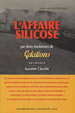 L&#39;Affaire Silicose - SUZANNE CLAVETTE