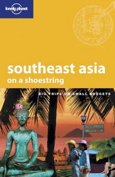 Southeast Asia on a shoestring 13th Ed. - CHINA WILLIAMS & AL