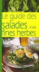 Guide des salades et fines herbes - COLLECTIF