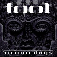 10,000 days - TOOL