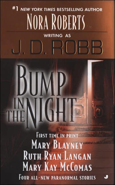 Bump in the night - NORA ROBERTS