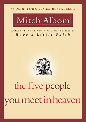 The Five people you meet in heaven - MITCH ALBOM