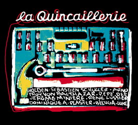La Quincaillerie - COMPILATION