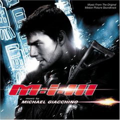 Mission: Impossible III - GIACCHINO MICHAEL