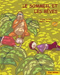 Le Sommeil et les rêves - PAULINE NEVEU - ANTOINE DELAUTRE