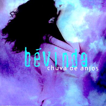 Chuva de anjos - BEVINDA