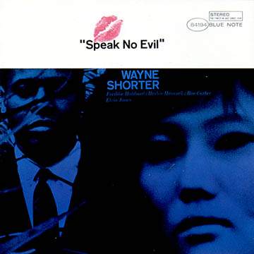 Speak no evil - SHORTER WAYNE