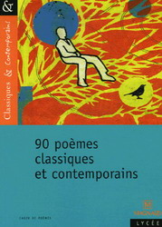 90 poèmes classiques et contemporains - COLLECTIF