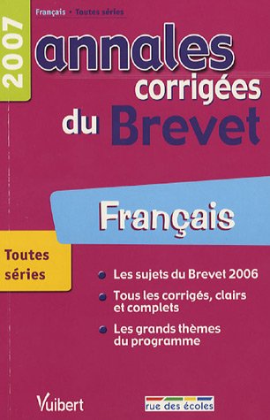 Français toutes séries, brevet 2007 - COLLECTIF