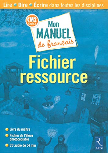 Mon manuel de français CM2 - COLLECTIF