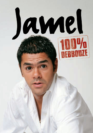 Jamel Debbouze: 100% Debbouze - DEBBOUZE JAMEL