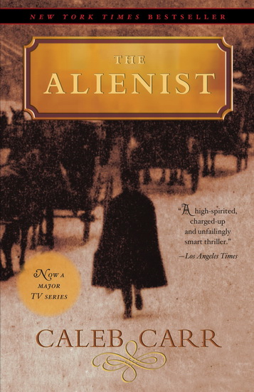 The Alienist - CALEB CARR